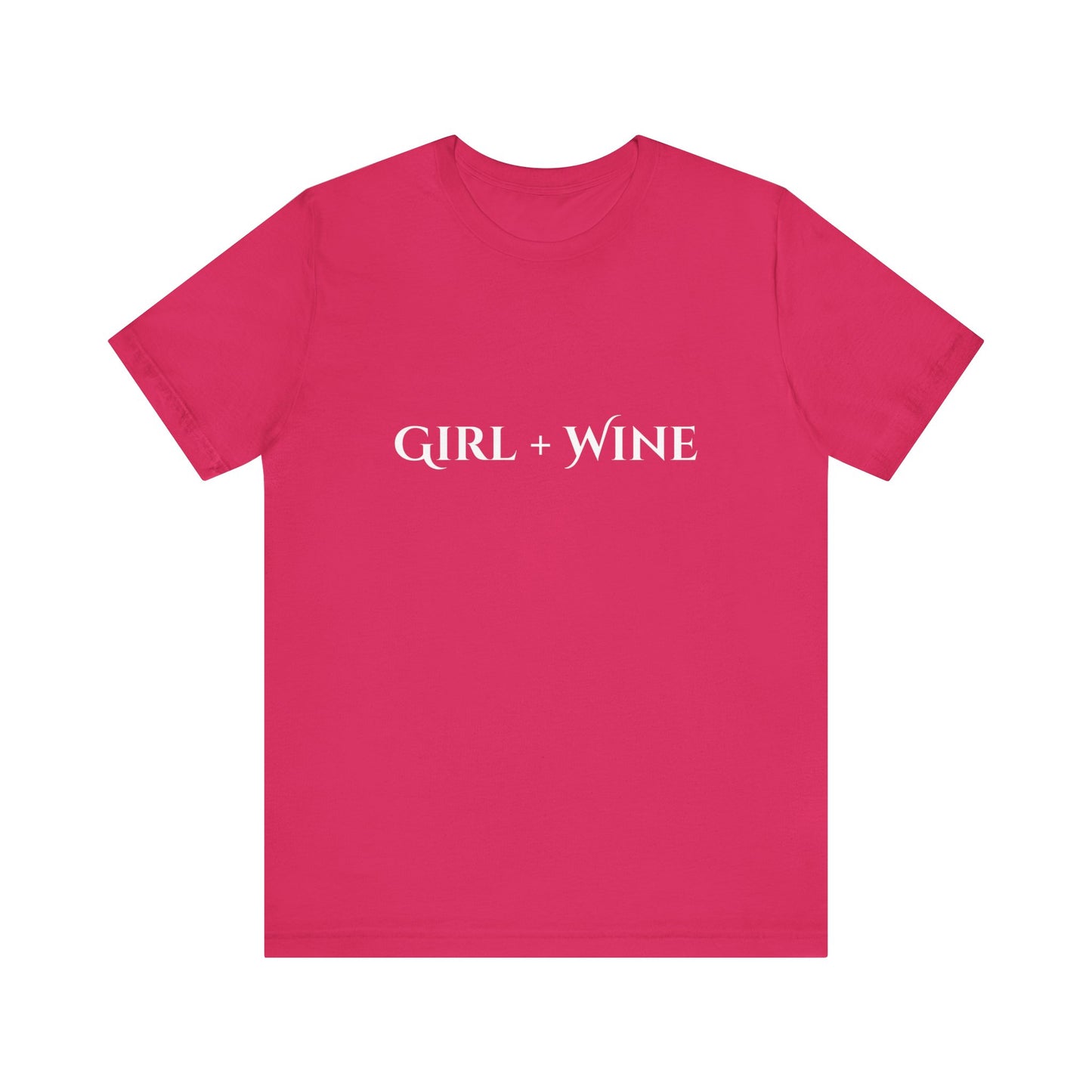 Girl + Wine T-Shirt(Available in 9 Colors)