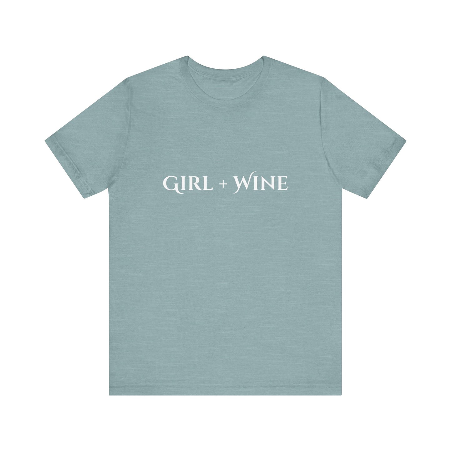 Girl + Wine T-Shirt(Available in 9 Colors)