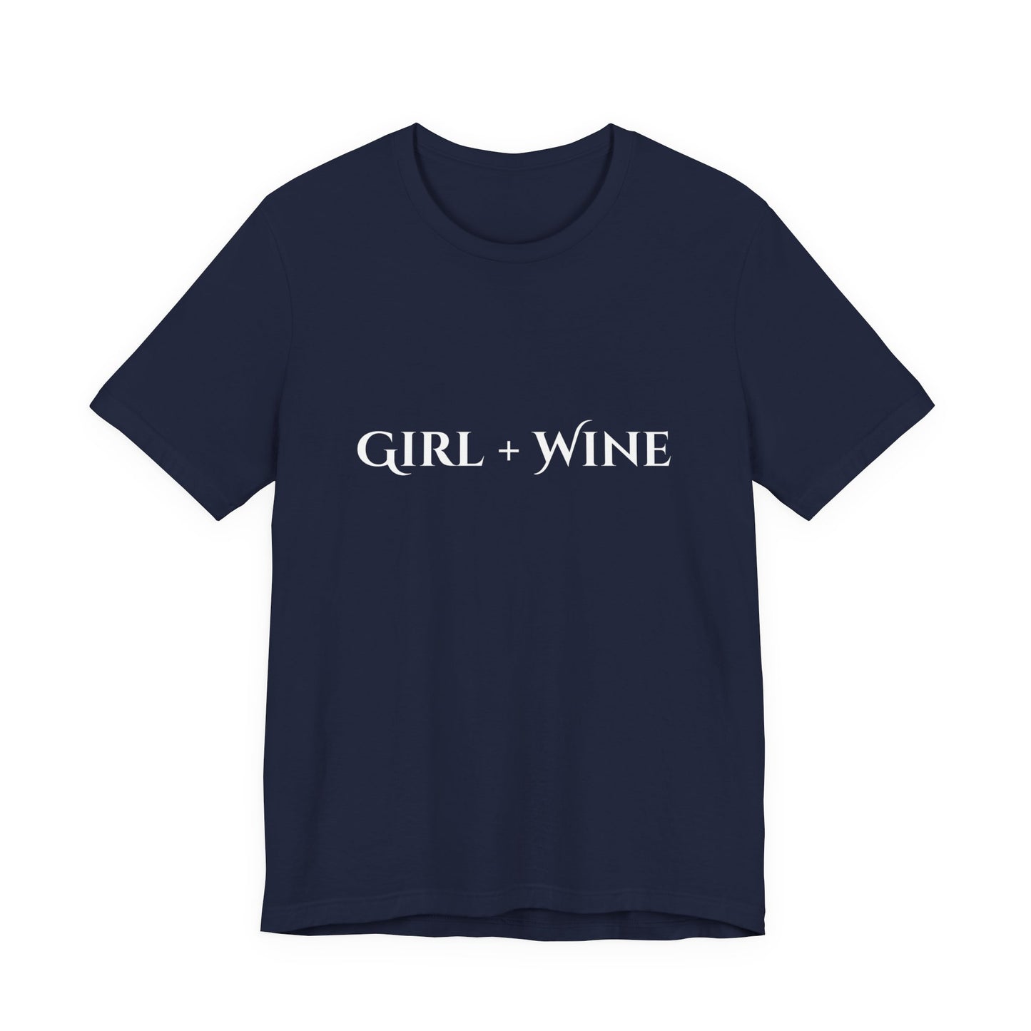 Girl + Wine T-Shirt(Available in 9 Colors)