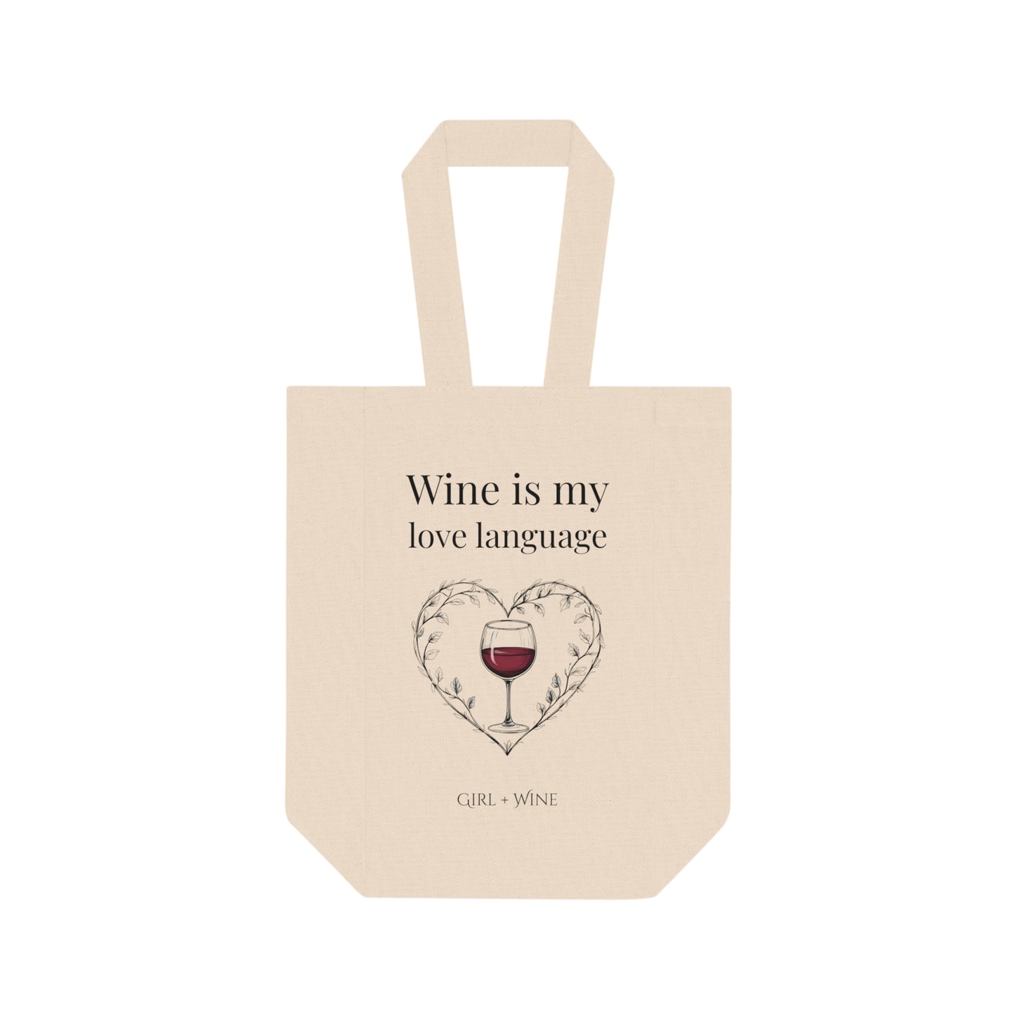 Double Wine Tote Bag - Wine Is My Love Language