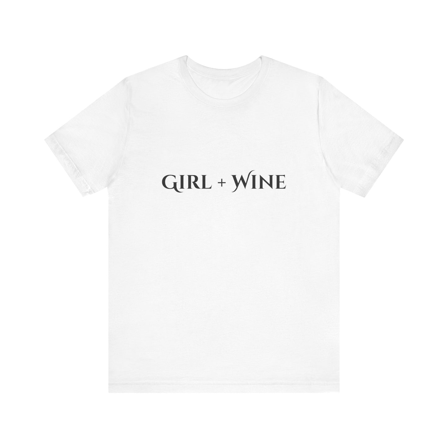Girl + Wine T-Shirt(Available in 9 Colors)